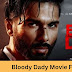 Bloody Dady Movie Free Watch OTT  Release Date, Cast, Director, 