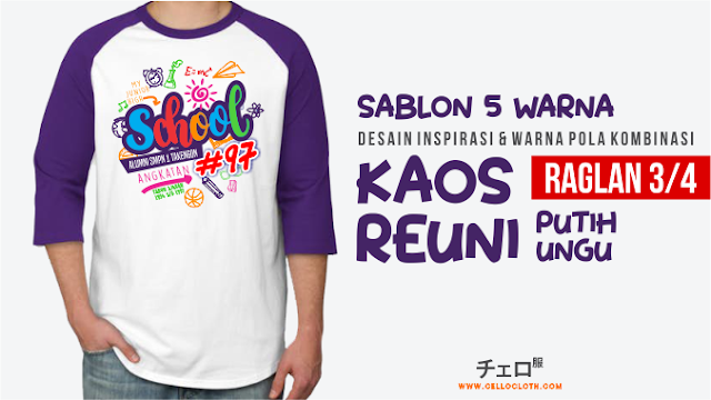 17 Desain Sablon Kaos Reuni Raglan 3 4 Putih Kombinasi 