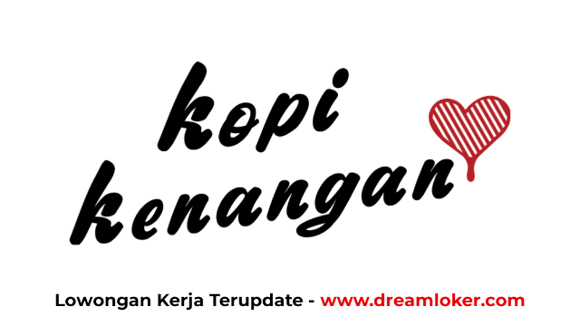 Lowongan Kerja Kopi Kenangan Terbaru