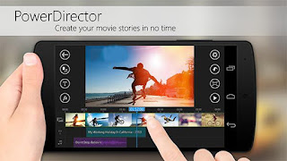 PowerDirector 6.7.2 – Video Editor App Download Free For Android.