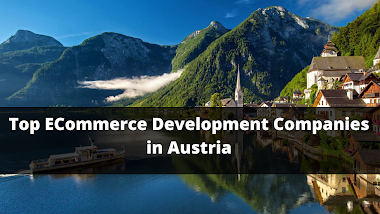 Top ECommerce Development Companies in Austria