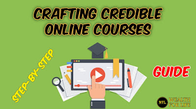 Crafting Credible Online Courses: A Step-by-Step Guide