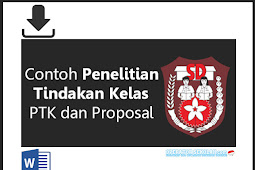 Download Rujukan Penelitian Tindakan Kelas Ptk Dan Anjuran Terbaru Tahun 2017