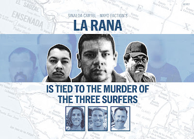 Sinaloa Cartel's La Rana Linked to Murder of the Surfers and Other New Information