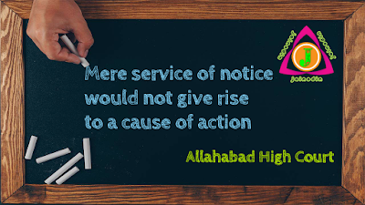 mere-notice-is-not-cause-of-action