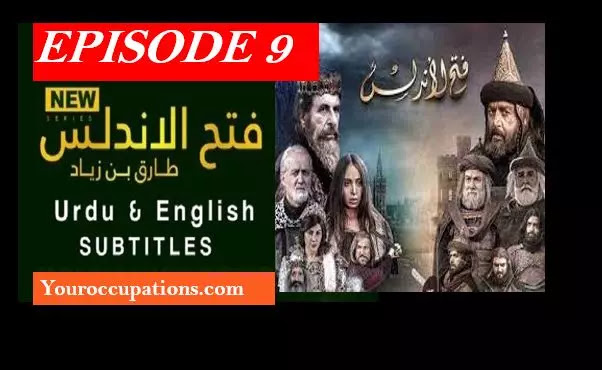 FATI,FATIH AL ANDALUS TARIQ BIN ZIYAD EPISODE 9 URDU SUBTITLES,H AL ANDALUS,