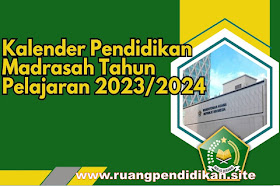 Kalender Pendidikan Madrasah Tahun Pelajaran 2023/2024