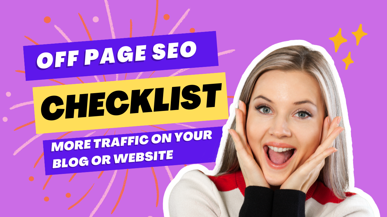 off page seo checklist | Why it is important for Business owners?