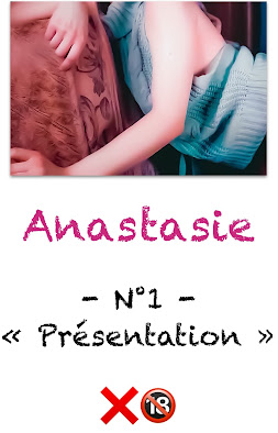 Anastasie n°1 : Présentation