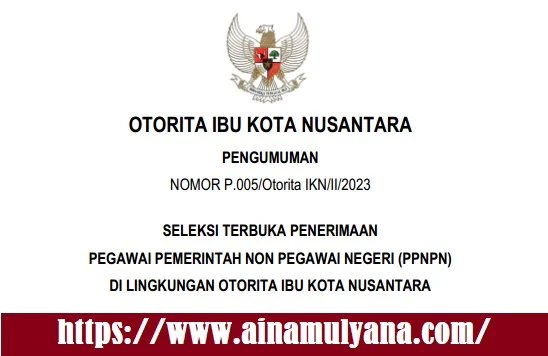 Lowongan Kerja PPNPN Pada Otorita Ibu Kota Nusantara Ferbruari 2023