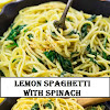 Lemon Spaghetti with Spinach