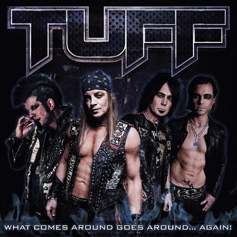 TUFF - What Comes Around Goes Around... Again (2012)