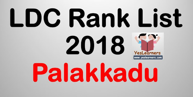 LDC Rank List 2018 - Palakkad 