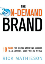 The On-Demand Brand by Rick Mathieson