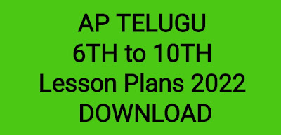 AP TELUGU 6TH to 10TH Classes Lesson Plans 2022 DOWNLOAD