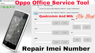 Oppo Customer Service Tool | Repair Imei No. | without box