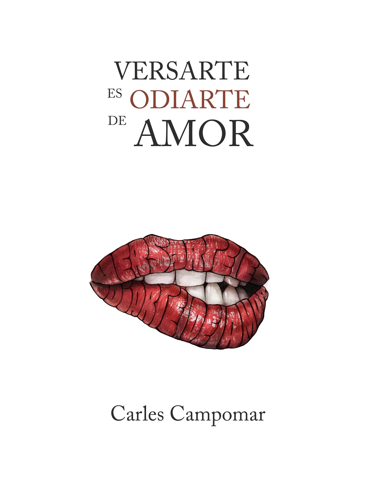 Versarte es odiarte de amor (2015)