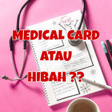 hibah vs medical card