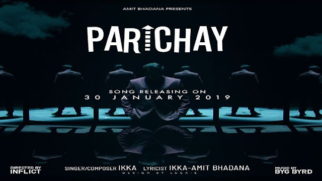 Parichay Lyrics By Amit Bhadana And Ikka