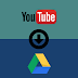 How To Download YouTube Videos, Software, Music and Docs To Google Drive Directly?