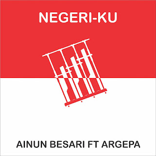 MP3 download Ainun Besari - Negeri-Ku (feat. Argepa) - Single iTunes plus aac m4a mp3
