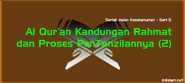 alquran-kandungan-rahmat-dan-proses-pentanzilannya-2