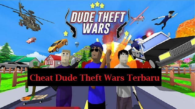 Cheat Dude Theft Wars