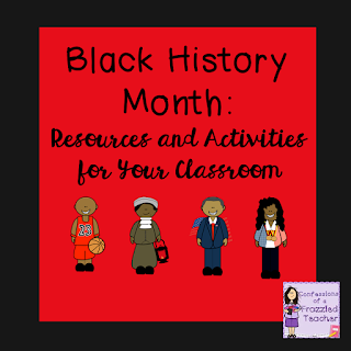 Black History Month: Resources and Activities for Your Classroom