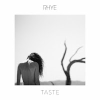 Rhye, Taste