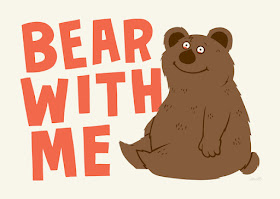 bear with me with an acutal bear
