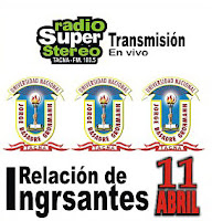 RELACION INGRESANTES UNJBG EXAMEN ORDINARIO 11 ABRIL 2010