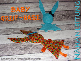 http://kreativoderprimitiv.blogspot.de/2014/07/baby-greif-hase.html