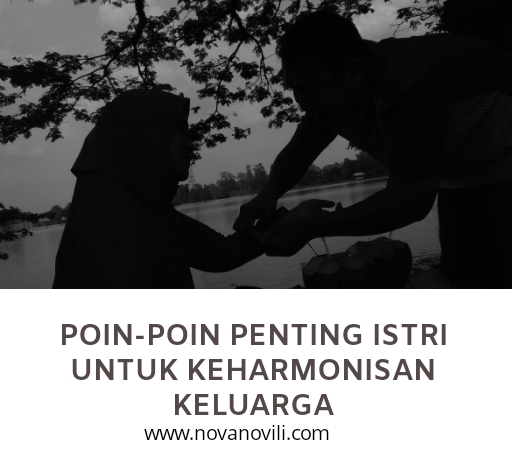 POIN-POIN PENTING ISTRI UNTUK KEHARMONISAN KELUARGA