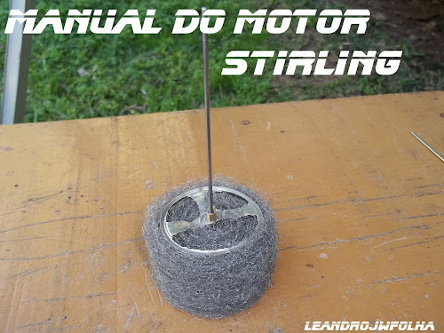 Manual do motor Stirling, pistão deslocador feito em lã de aço, caseiro