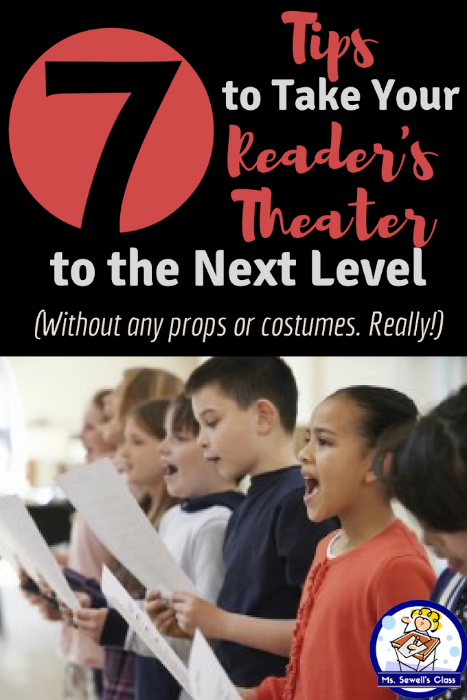 7 Tips to Take Your Reader's Theater to the Next Level (Without Props or Costumes!)