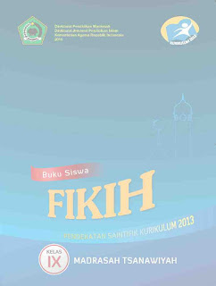 ini merupakan sumber berguru yang mungkin sesuai dengan yang anda perlukan dalam kunjungan Buku Fikih MTs Kelas 9 Kurikulum 2013 Edisi Terbaru 2018