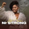 Anita Macuacua - Ni Strong [Exclusivo 2023] (Download Mp3)