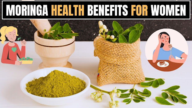 Unveiling the Potent Benefits of Moringa Powder for Women's Wellness