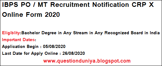IBPS PO / MT Recruitment Notification CRP X Online Form 2020