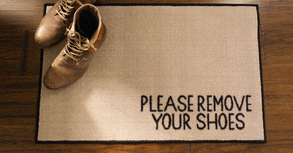 Take Off Your Shoes Before Entering Your Home (Science explains why)