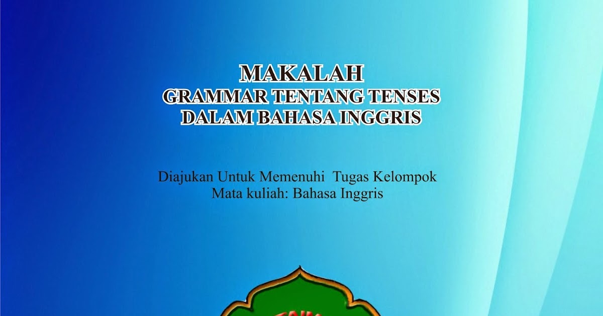 TUGAS MAKALAH STAIMA KOTA BANJAR MAKALAH BAHASA  INGGRIS  