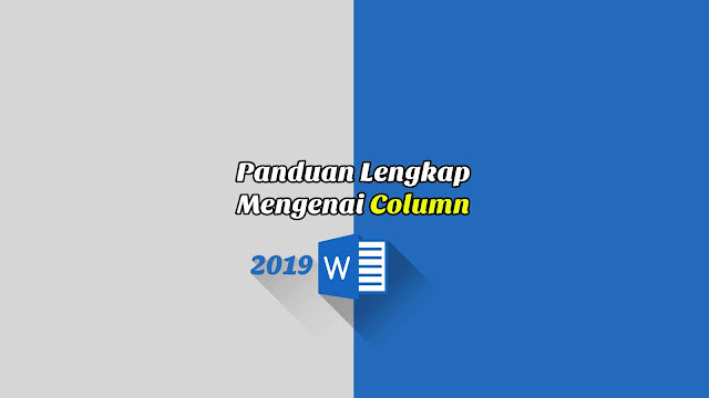 Panduan Lengkap Mengenai Column