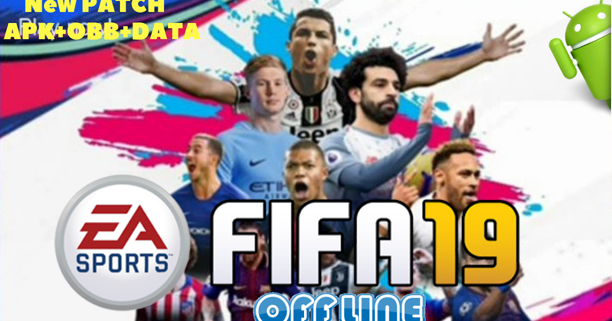 Download Fifa 19 Mobile Android Offline Update Patch Download Games Download