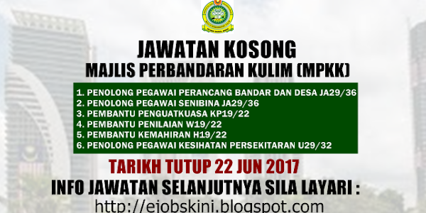 Jawatan Kosong Majlis Perbandaran Kulim (MPKK) - 22 Jun 2017