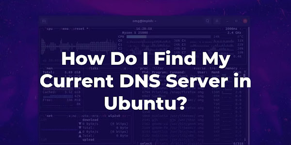 How Do I Find My Current DNS Server in Ubuntu?