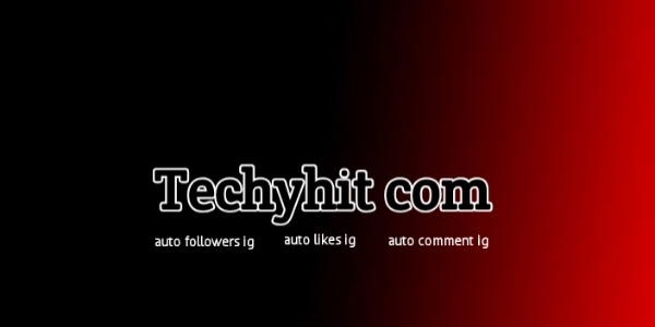 Techyhit.com review free instagram followers 2022