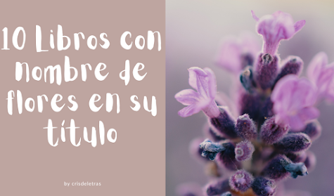 10 libros con nombres de flores en su título