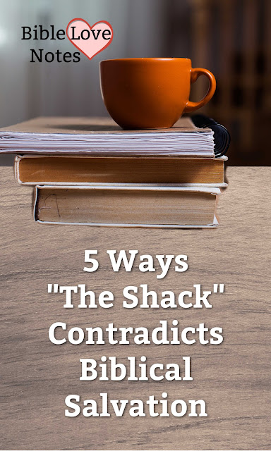 5 Ways The Shack by Paul Young is misleading thousands of people with false views of God and salvation.