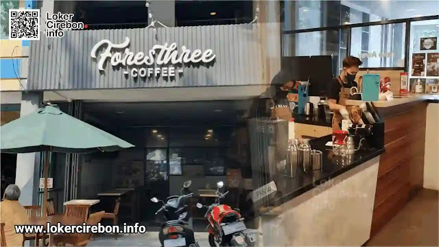 Lowongan Kerja di Foresthree Coffee Cirebon
