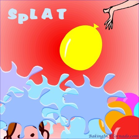 Splat | graphic designed by, featured on, and property of www.BakingInATornado.com | #MyGraphics #Blogging